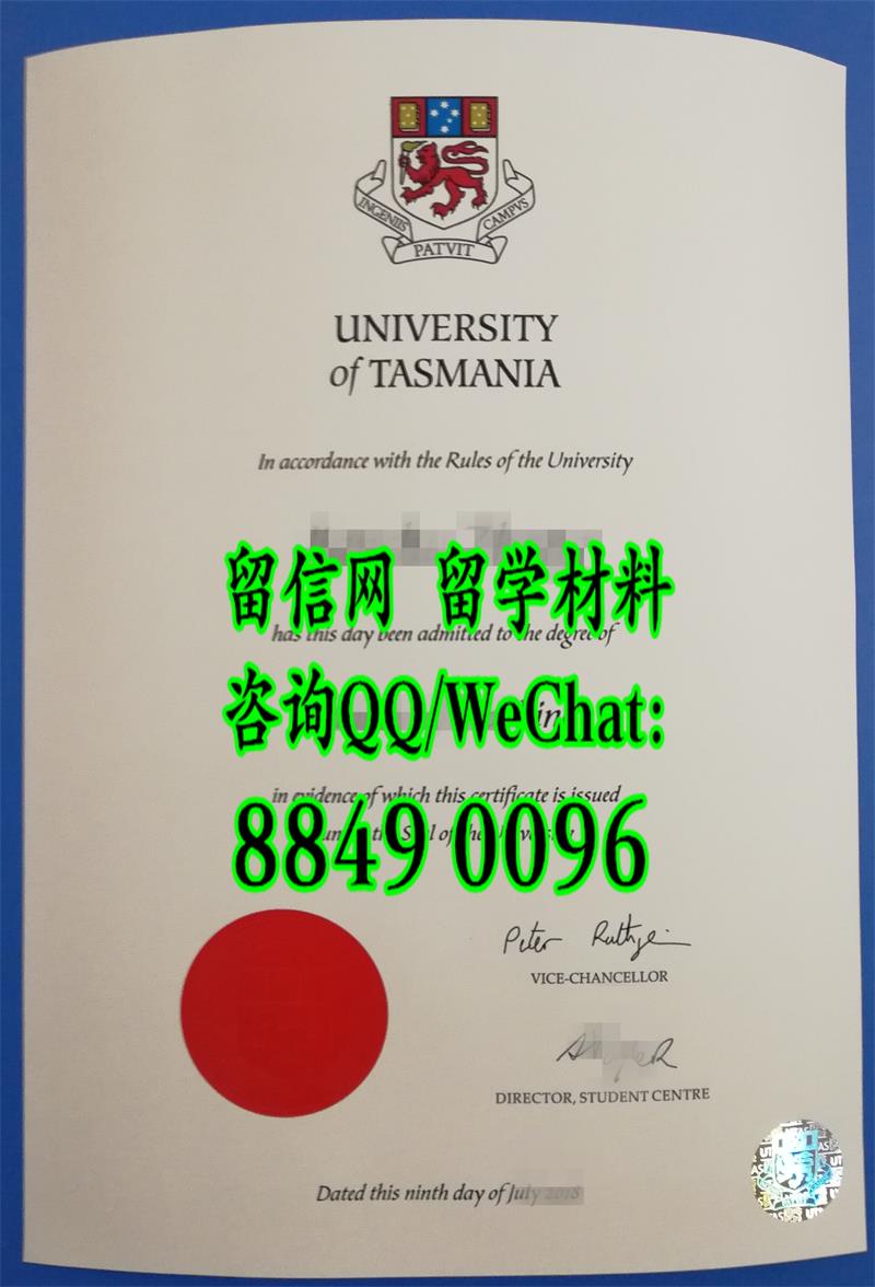 澳洲塔斯马尼亚大学毕业证激光防伪，University of Tasmania diploma degree