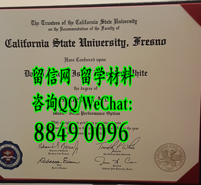 California State University，Fresno diploma certificate，美国加州州立大学弗雷斯诺分校毕业证文凭