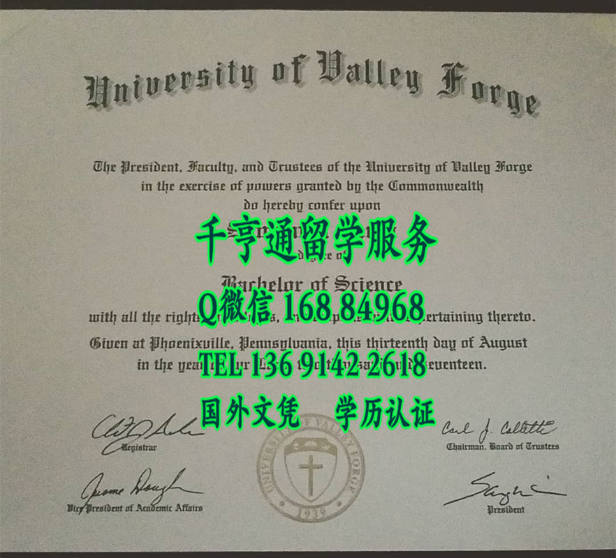 美国福吉谷基督教学院毕业证样本，University of Valley Forge diploma certificate